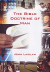Bible Doctrine of Man